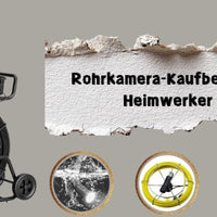 Rohrkamera Kaufberatung 2026: Tipps für Heimwerker und Profis